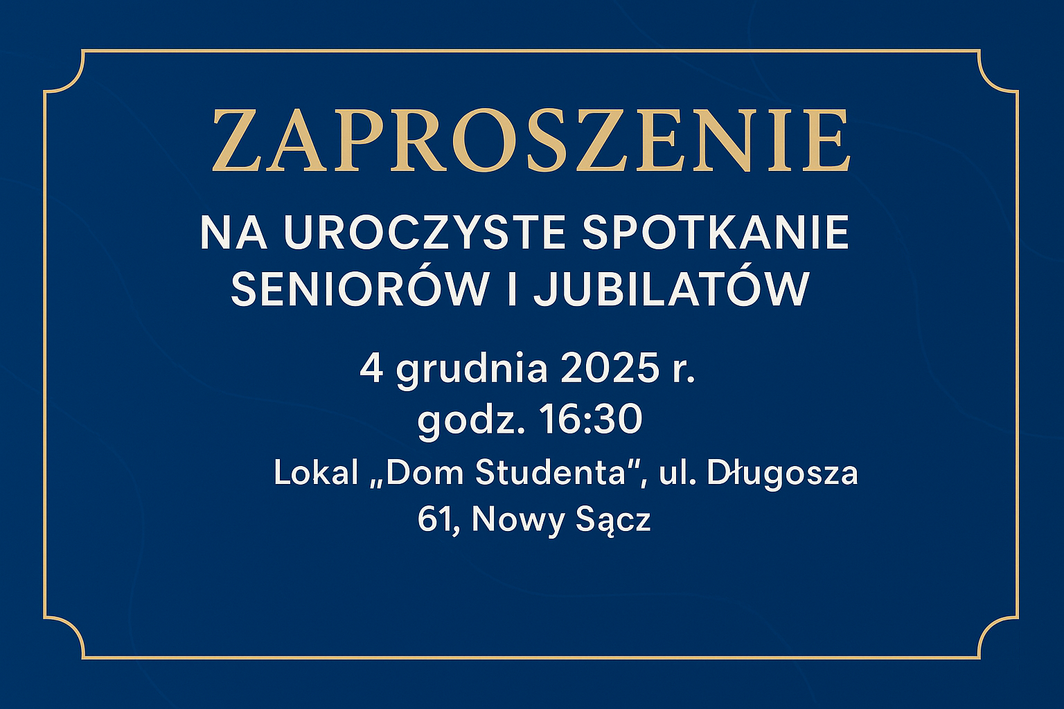 Zaproszenie na Uroczyste Spotkanie Seniorów i Jubilatów