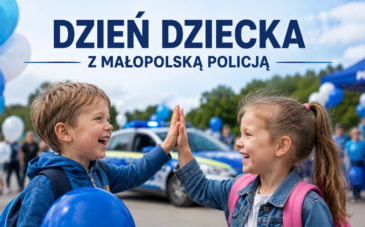 “DZIEŃ DZIECKA Z MAŁOPOLSKĄ POLICJĄ” – 30.05.2026 R.